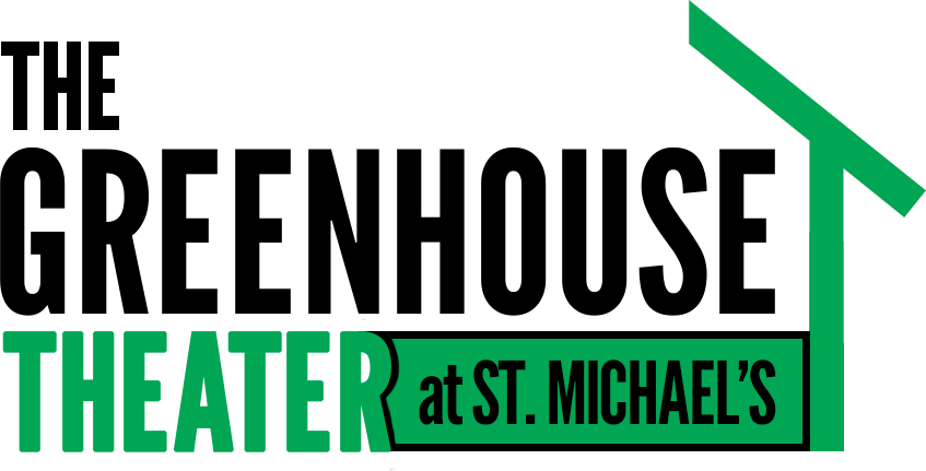 The Greenhouse Theater at St. Michael's